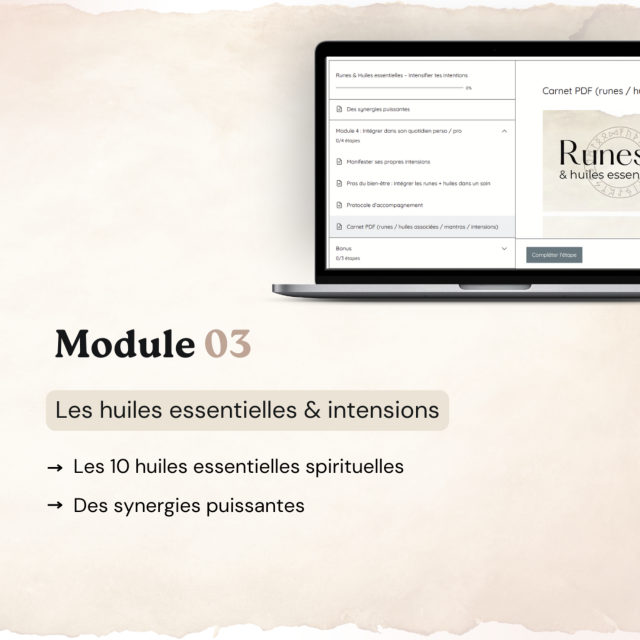 Module 3 : Les huiles & tes intentions